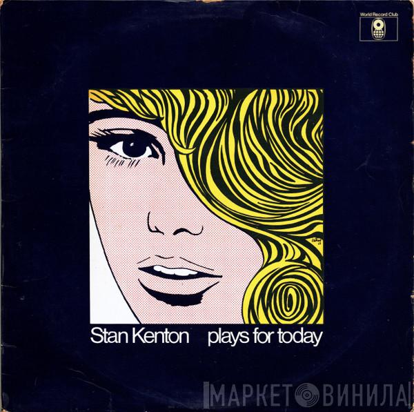 Stan Kenton - Plays For Today
