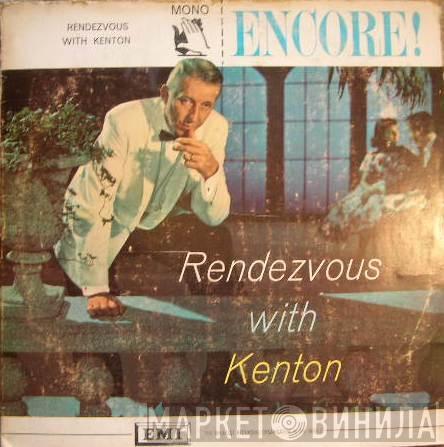 Stan Kenton - Rendezvous With Kenton
