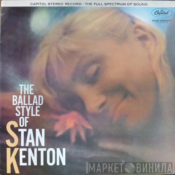 Stan Kenton - The Ballad Style Of Stan Kenton