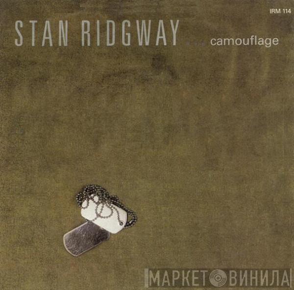 Stan Ridgway - Camouflage