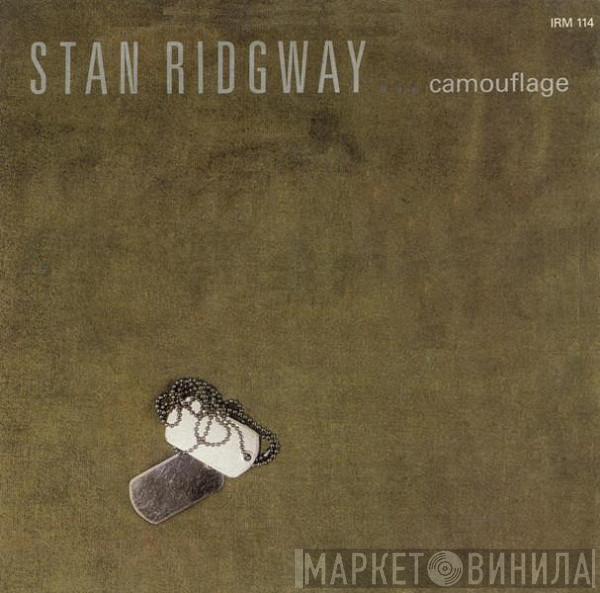 Stan Ridgway - Camouflage