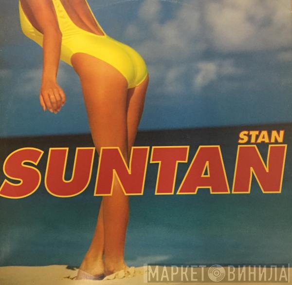 Stan  - Suntan