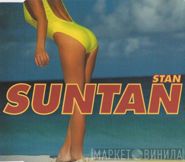 Stan  - Suntan