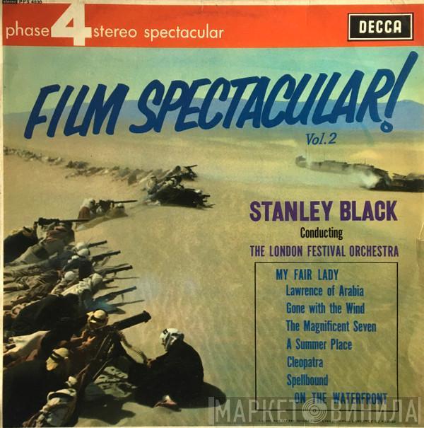 Stanley Black - Film Spectacular! 2