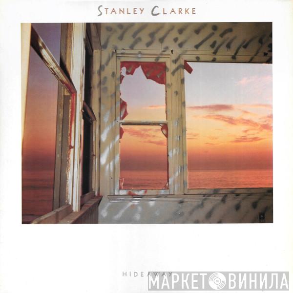 Stanley Clarke - Hideaway