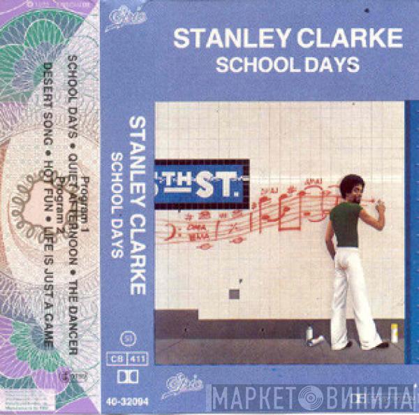 Stanley Clarke - School Days