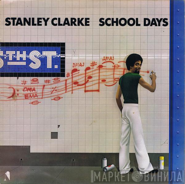Stanley Clarke - School Days