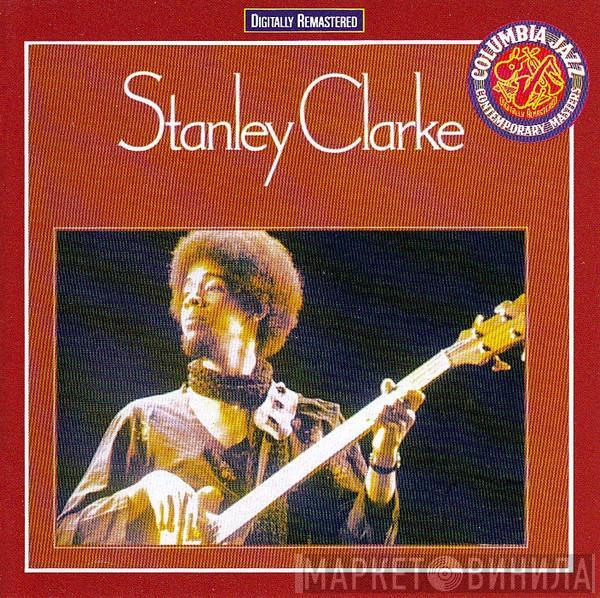 Stanley Clarke - Stanley Clarke