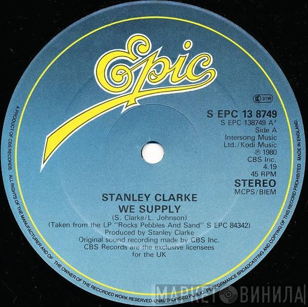 Stanley Clarke - We Supply