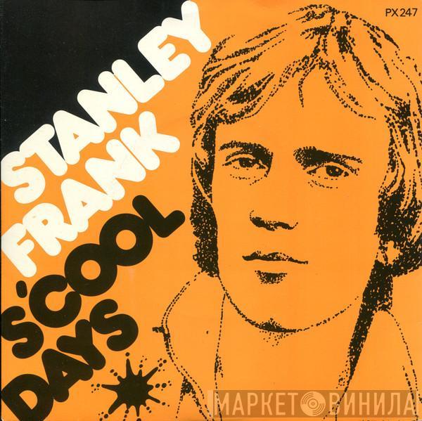 Stanley Frank - S'cool Days