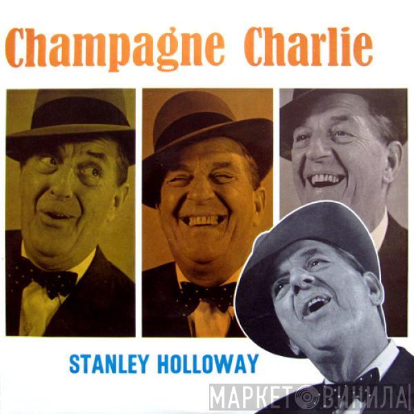 Stanley Holloway - Champagne Charlie