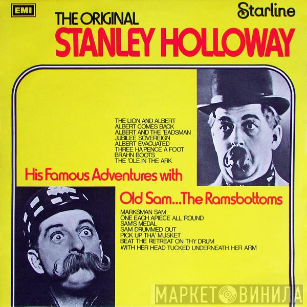 Stanley Holloway - His Famous Adventures With Old Sam And The Ramsbottoms