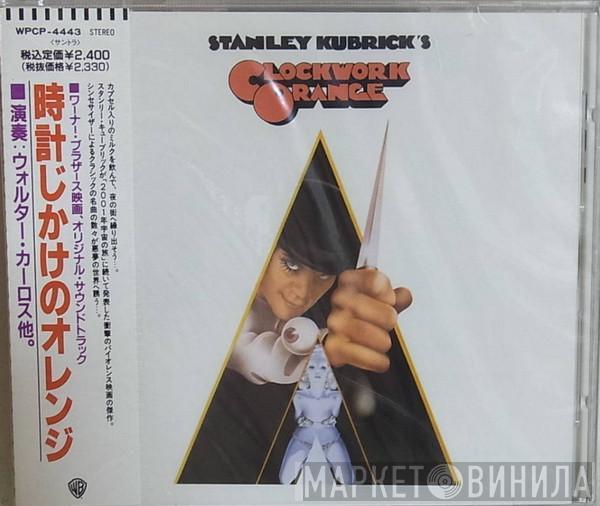  - Stanley Kubrick's A Clockwork Orange (Music From The Soundtrack)