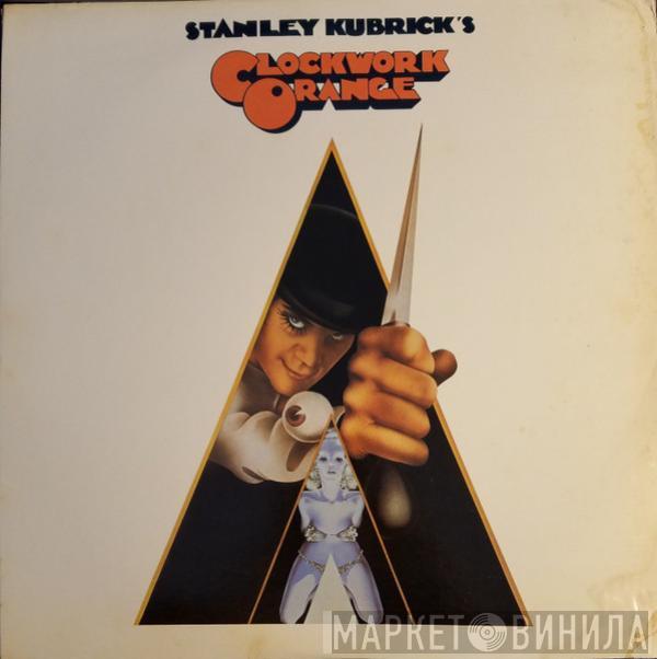  - Stanley Kubrick's A Clockwork Orange