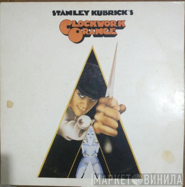  - Stanley Kubrick's A Clockwork Orange