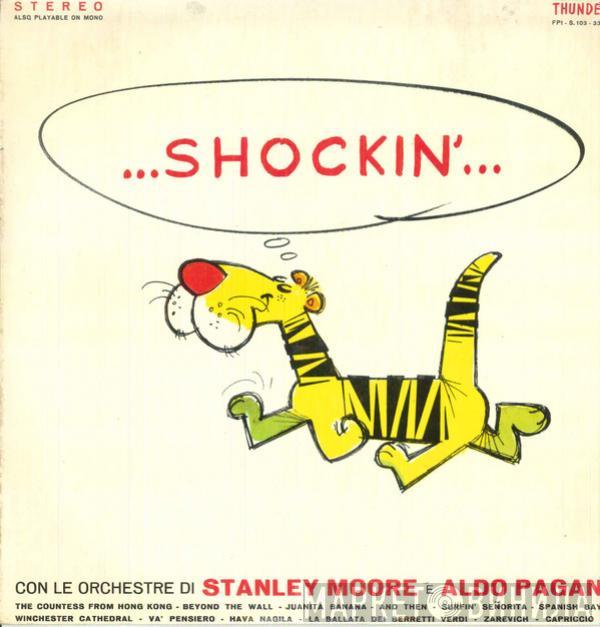 Stanley Moore Orchestra, Orchestra Aldo Pagani - Shockin'