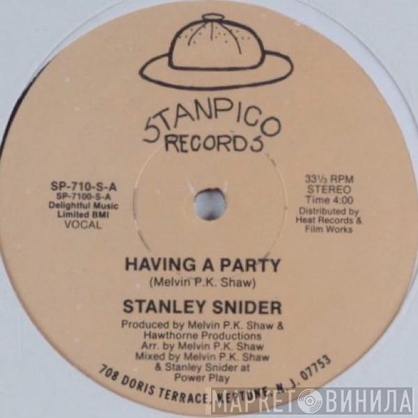 Stanley Snider - Having A Party