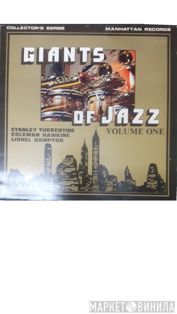 Stanley Turrentine, Coleman Hawkins, Lionel Hampton - Giants Of Jazz Volume One