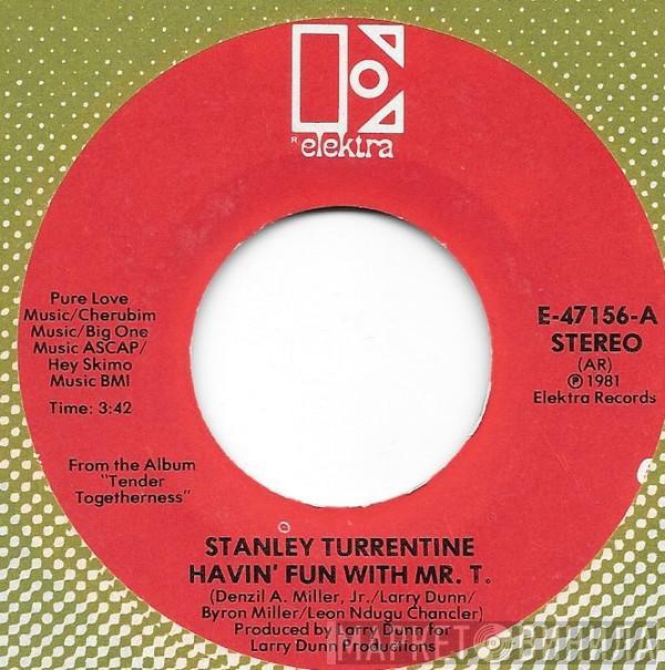 Stanley Turrentine - Havin' Fun With Mr. T.