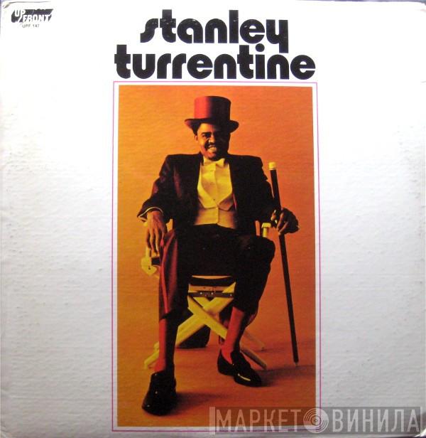 Stanley Turrentine - Stanley Turrentine