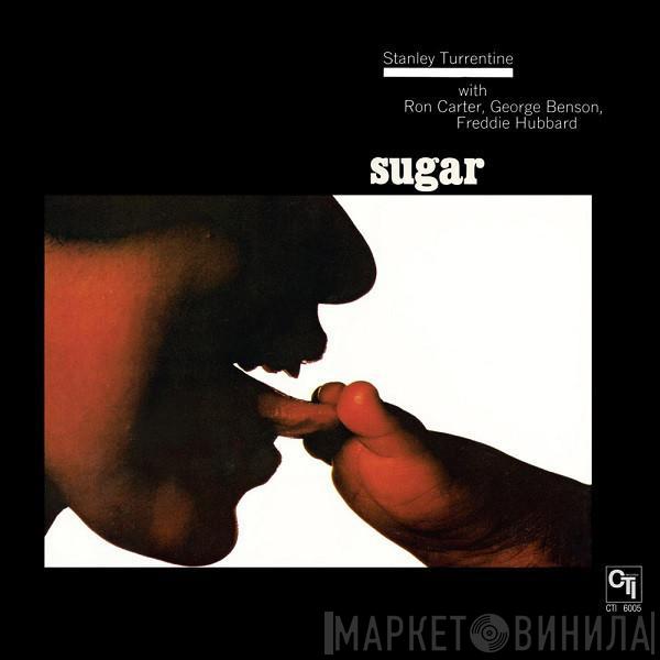  Stanley Turrentine  - Sugar