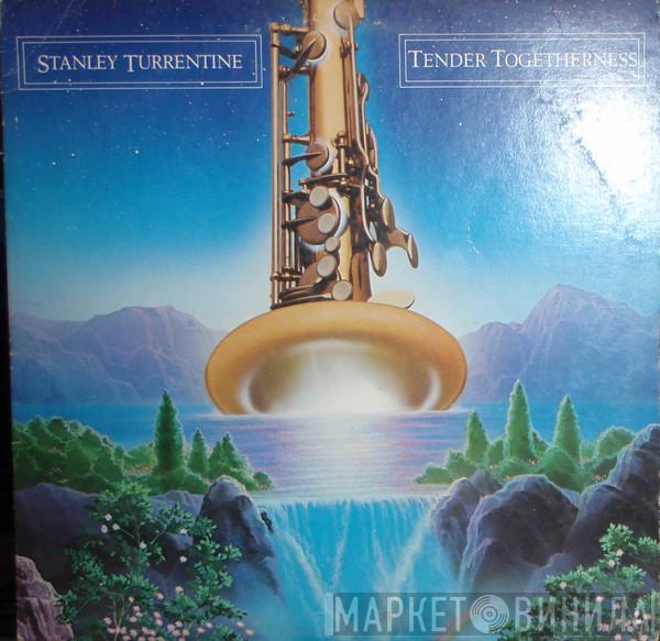 Stanley Turrentine - Tender Togetherness