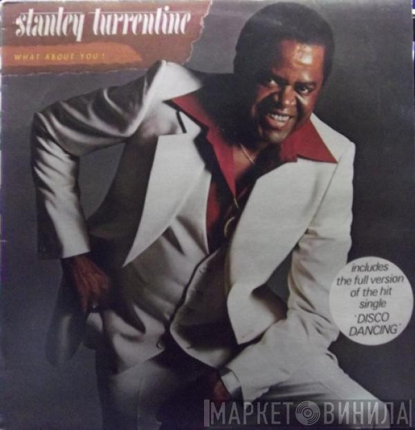 Stanley Turrentine - What About You!