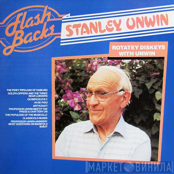 Stanley Unwin - Rotatey Diskeys With Unwin