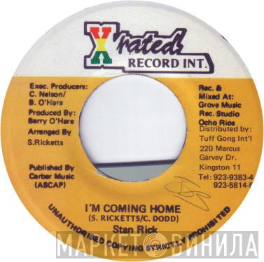 Stanrick - I'm Coming Home