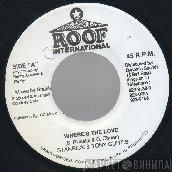 Stanrick, Tony Curtis - Where's The Love