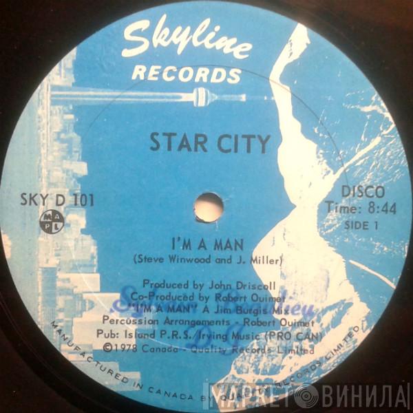  Star City  - I'm A Man