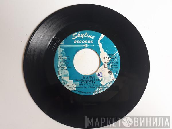  Star City  - I'm A Man