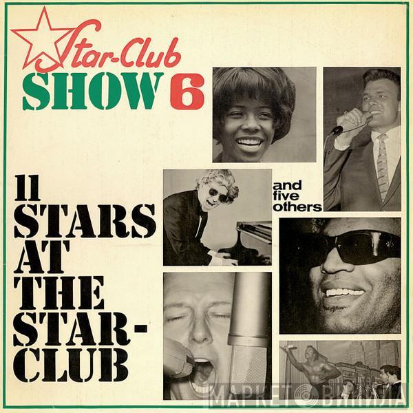  - Star-Club Show 6 - 11 Stars At The Star-Club