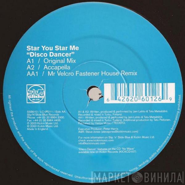 Star You Star Me - Disco Dancer