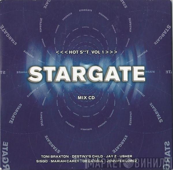 StarGate  - <<<Hot S**t Vol 1>>>