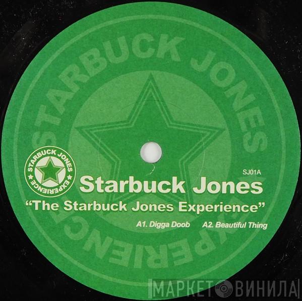 Starbuck Jones - The Starbuck Jones Experience