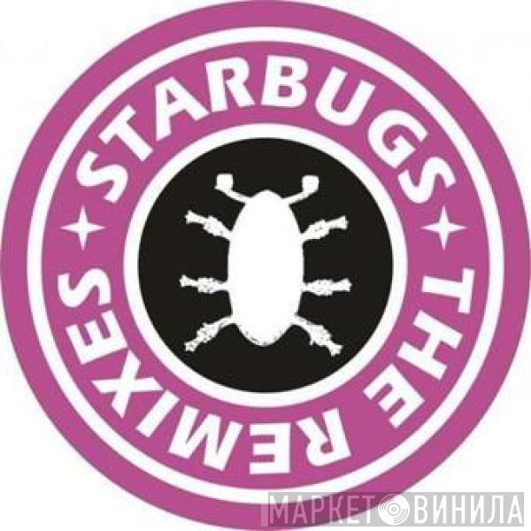 Starbug  - Starbug 003 Remixed