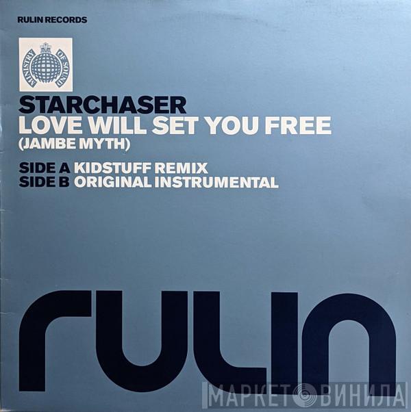 Starchaser - Love Will Set You Free (Jambe Myth)