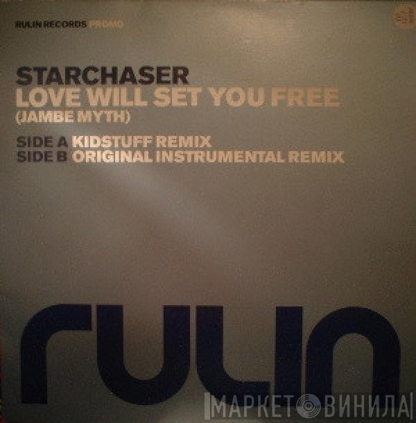 Starchaser - Love Will Set You Free (Jambe Myth)