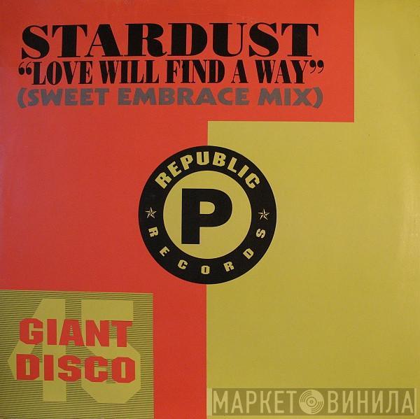 Stardust  - Love Will Find A Way / Blazin'