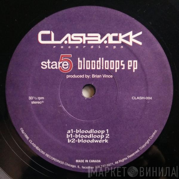 Stare 5 - Bloodloops EP
