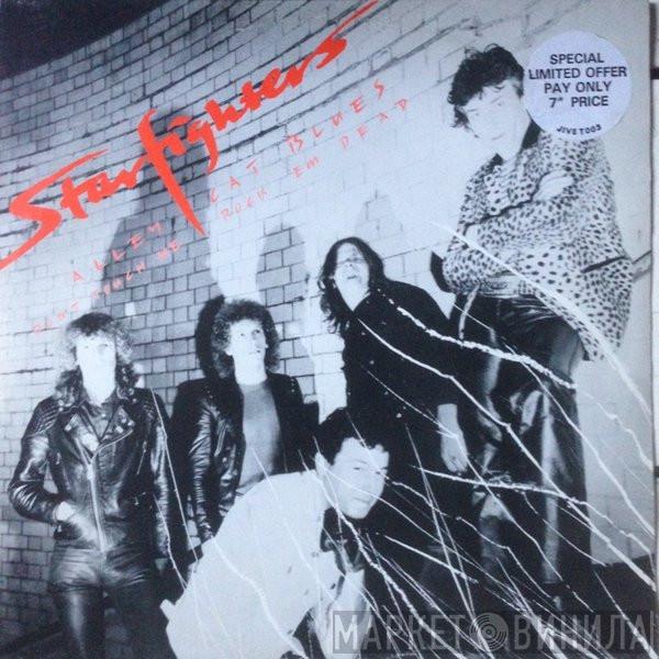 Starfighters - Alley Cat Blues