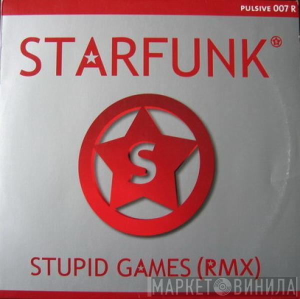 Starfunk - Stupid Games (RMX)