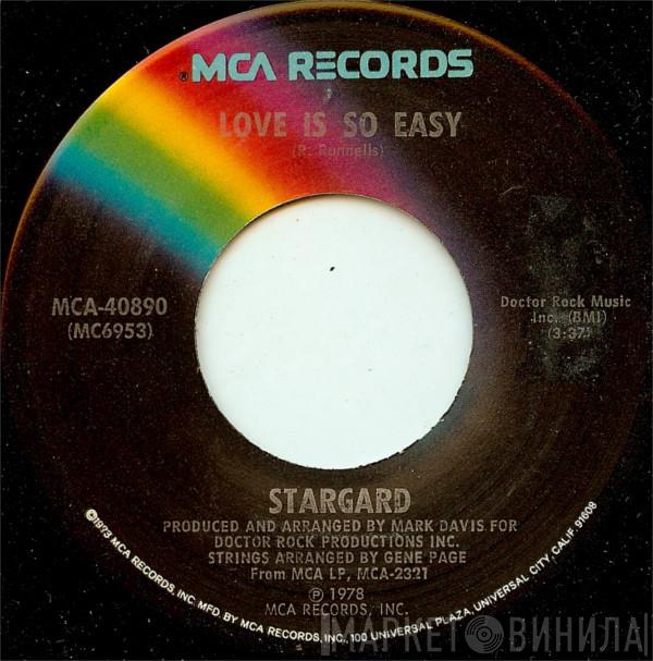 Stargard - Love Is So Easy / Three Girls