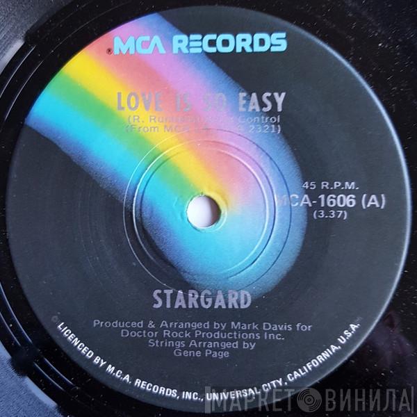  Stargard  - Love Is So Easy