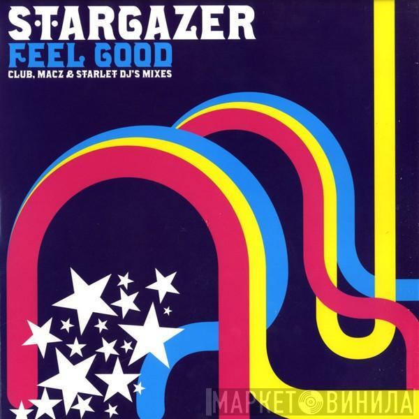 Stargazer  - Feel Good