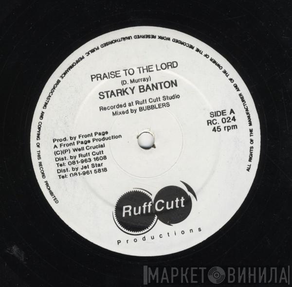 Starkey Banton - Praise To The Lord