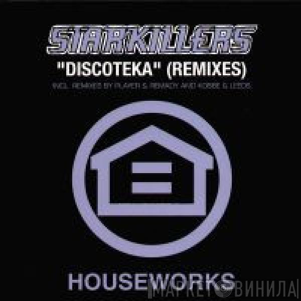 Starkillers - Discoteka (Remixes)