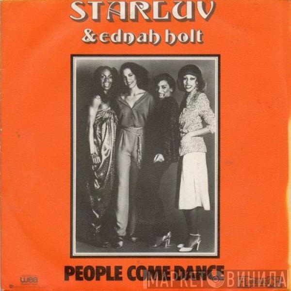 , Starluv  Ednah Holt  - People Come Dance