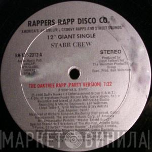 Starr Crew - The Oaktree Rapp